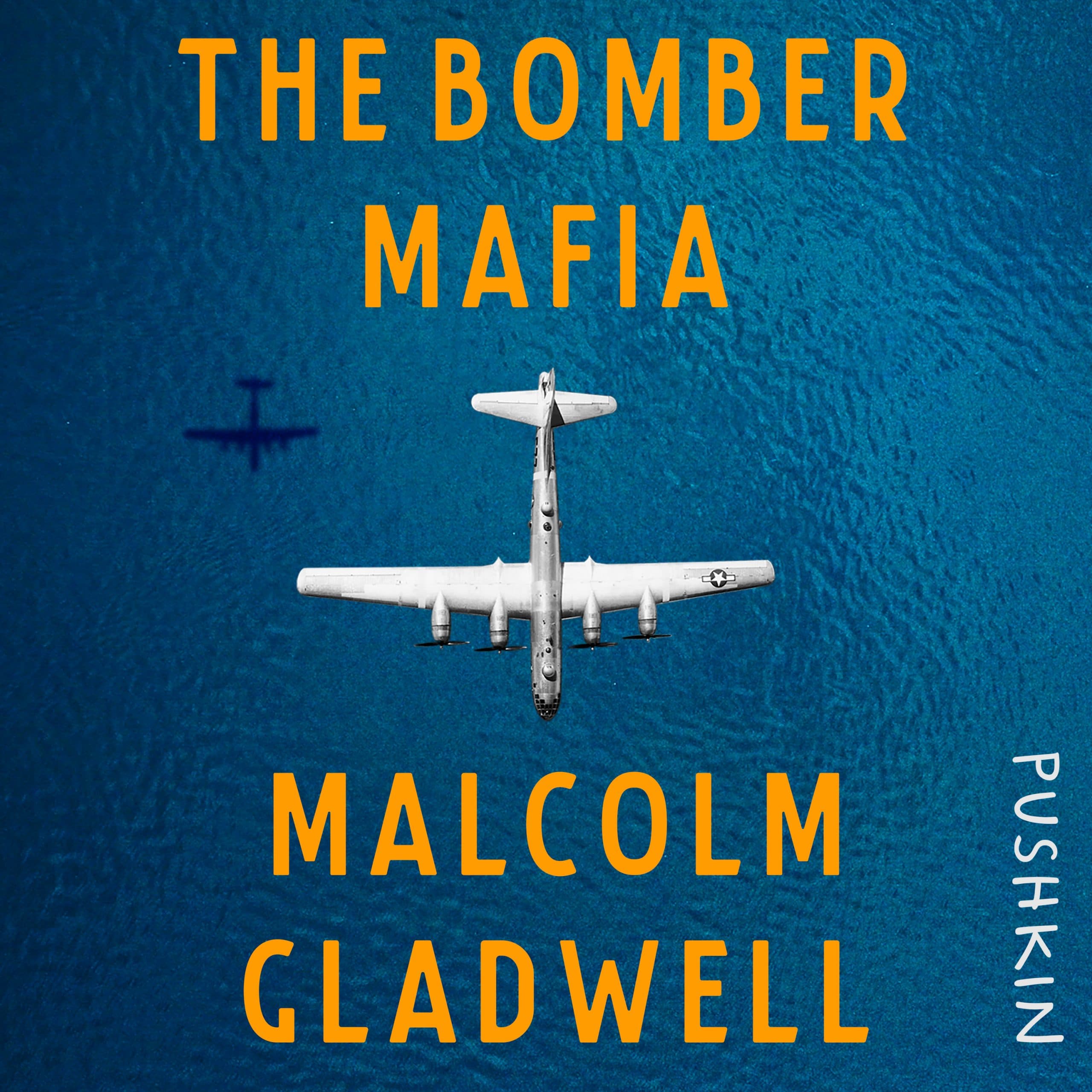 The Bomber Mafia Malcolm Gladwell