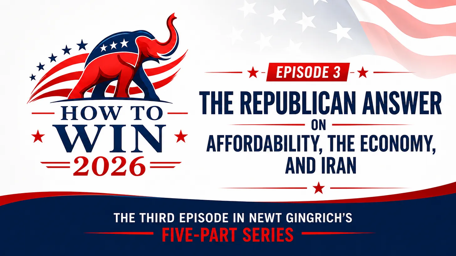 How to Win 2026 Part 3: The Republican Answer on Affordability, the Economy, and Iran